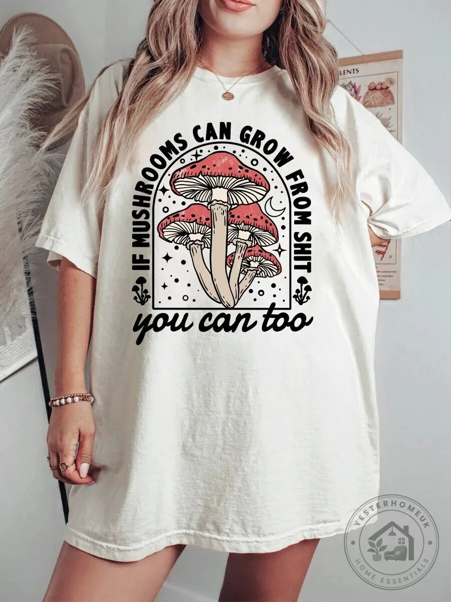 Funny Motivational Mushroom Quote T-Shirt for Women, Vintage Cottagecore Style